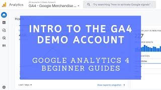 Intro to the Google Analytics Demo Account (GA4 Google Merchandise Store)