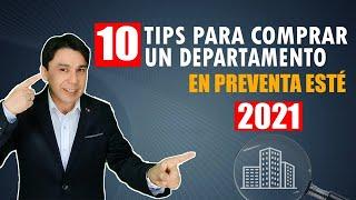    TIPS  PARA  COMPRAR UN DEPARTAMENTO EN PREVENTA    2021