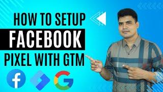 How to Setup Meta Pixel with GTM : Facebook Pixel Tutorial By Hasan Ads Agency