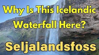 Comparing Two of Iceland's Iconic Waterfalls: Seljalandsfoss and Gljúfrabúi