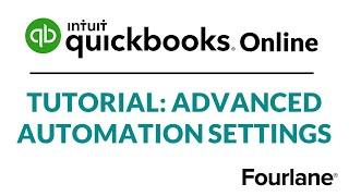 Setup QuickBooks Online Tutorial Automation - Learn QuickBooks Online Workflow Fourlane