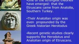 Etruscans of Italy Are Originated from Anatolia: Genetic Evidences