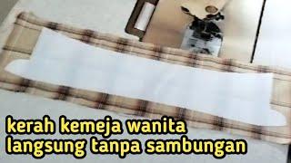 menjahit kerah kemeja wanita langsung tanpa sambungan#pemula