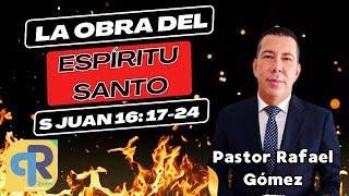 La obra del ESPÍRITU SANTO/ Pastor Rafael Gómez MISIONERO Sud África