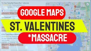 Where did {MY GOOGLE MAPS} Go ️ Google Maps St Valentines Day Massacre️