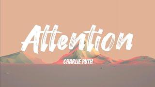 Charlie Puth - Attention (Lyrics)