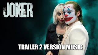 JOKER: Folie À Deux Trailer 2 Music Version