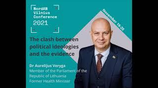 Aurelijus Veryga: The conflict between political ideologies and evidence-based policies