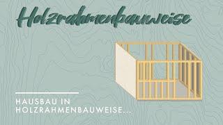 Folge 6 - Holzrahmenbauweise