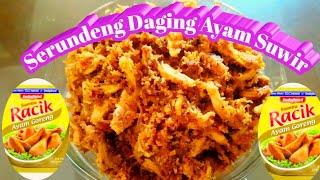 Resep Serundeng Daging Ayam Suwir ||awet tahan lama tanpa bahan pengawet #indonesianfood