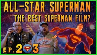 Is All-Star Superman the Best Superman Movie?