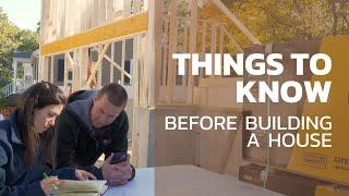 WHAT TO KNOW BEFORE BUILDING A HOUSE | Everything You Need to Consider About Your New Construction