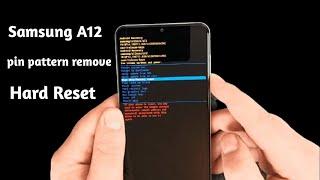 Hard Reset / Samsung galaxy A12 (A125f) Hard Reset & Unlock Pattern / 100% Working