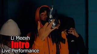 Li Meexh - Intro (Live Performance) @SNGFilmz