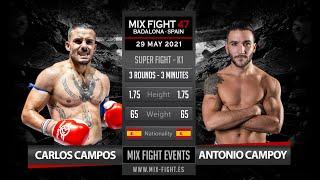 Mix Fight 47 - Carlos Campos vs Antonio Campoy