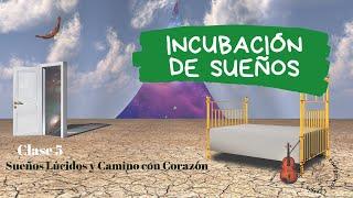 Incubación de sueños y pases energéticos