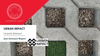 Urban Impact - Le pavé drainant pour dalles béton alvéolaires