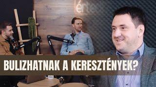 075: Bulizhatnak a keresztények? - ft. Sipos Márk