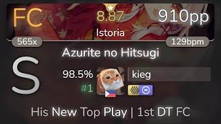 kieg | Ayane - Azurite no Hitsugi [Istoria] 1st +HDDT FC 98.5% {#1 910pp FC} - osu!