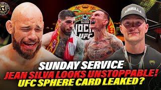 Jean Silva Looks Unstoppable! UFC Sphere Card Leaked? Sunday Service #17