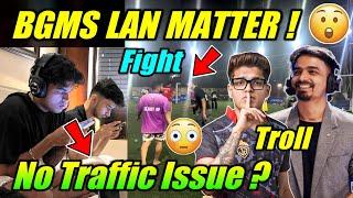 Jonathan No Traffic Issue  Nodwin Reply ! Mazy Troll  BGMS Lan Fight Matter
