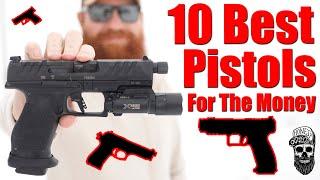 10 Best Pistols For The Money