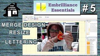 Mastering Embrilliance Essentials: Combining Designs, Adding Text, Resizing