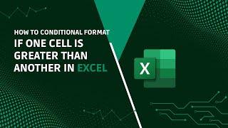 How To Conditional Format, If One Cell Is Greater Than Another In Excel