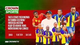 LIVE CROWN SPORT : STARS YASHINDWA KUTAMBA UGENINI/YAREJEA NCHINI KUJIFUA KIBABE KWA MARUDIANO.