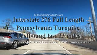 Interstate 276 Eastbound Full Length 4K60 Front View