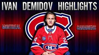 Ivan Demidov Highlight Reel | Montreal Canadiens