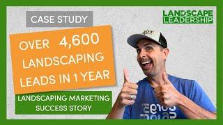 4,600 Landscaping Leads in 1 Year [Ground Source Case Study]