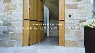 Williams Sonoma Home - Everything Begins with a Story