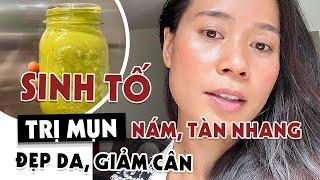 SINH TỐ TRỊ MỤN, NÁM, TÀN NHANG