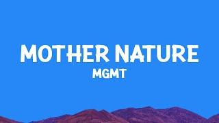 MGMT - Mother Nature (Lyrics)