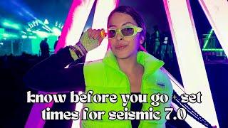 Know Before You Go + Set Times for Seismic Dance Event 7.0 (2024)