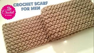 How to Crochet A Scarf for Men #1 ExclusiveWritten Pattern Available THE CROCHET SHOP by NANNO