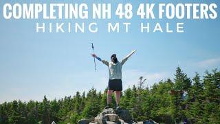 New Hampshire 48 4,000 Footers Complete! Hiking Mt Hale | White Mountains NH