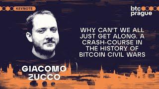 Giacomo Zucco — Why Can't We All Just Get Along. A Crash-course in the History of Bitcoin Civil Wars