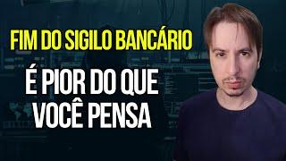 Fim do Sigilo Bancário fecha Janela e abre a Porta pra Mais Corrupção e Crime