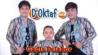 Lagu Batak Terkini - D'Oktaf Voice - GADIS PELAKOR ( Official Musik & Video )