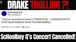 Drake Smirks As ScHoolboy Q Toronto Show Gets CANCELLED