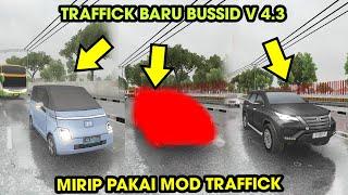 Feels like using the Traffick Mod on BUSSID V 4.3 !! Complete Review of All New Traffic