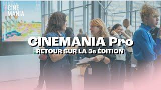 Retour sur la 3e édition de CINEMANIA Pro - CINEMANIA 2024