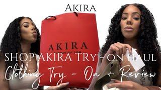 SHOP AKIRA TRY - ON HAUL CLOTHING TRY - ON  + REVIEW