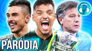  PALMEIRAS TETRA CAMPEÃO EM CIMA DO GRÊMIO, O TAL "IMORTAL" | paródia - ela roda a cidade inteira