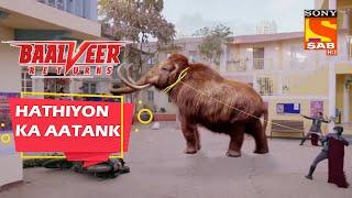 Baalveer और Vivaan ने कैसे किया इस हाथी को Control? | Baalveer Returns | Hathiyon Ka Aatank