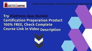 Platform-App-Builder Practice Exam Dumps by ExamsEmpire.com