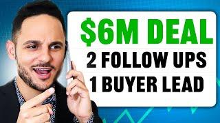  LIVE Commercial Real Estate Cold Calling (2 Follow Up + Buyer Lead)