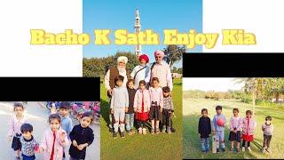 Bacho k sath enjoy kia or Sikh b milay